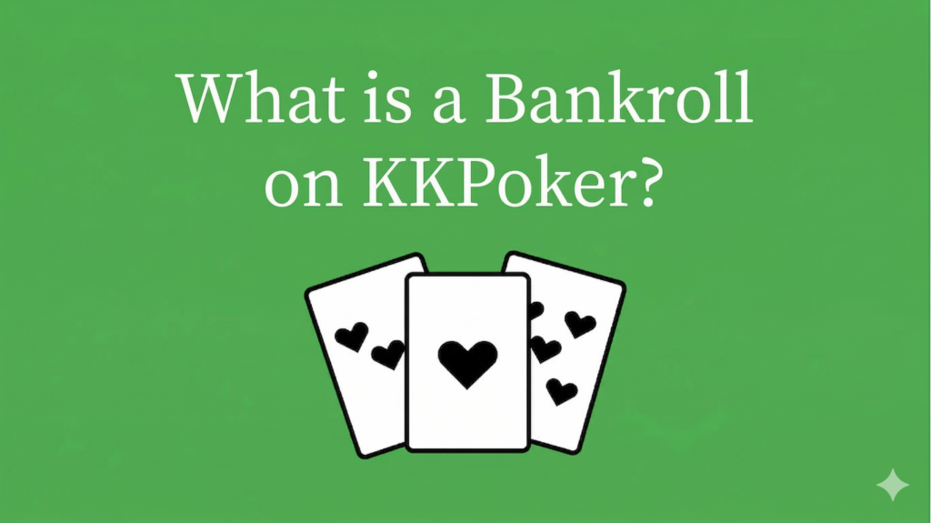 KKPoker bankroll