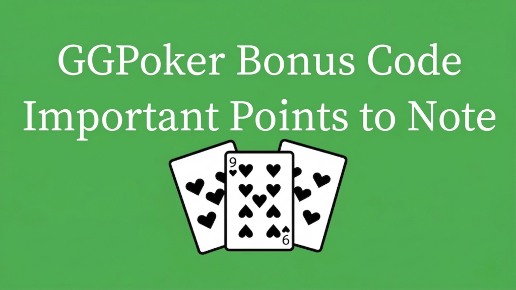 GGPoker Bonus Code Precautions