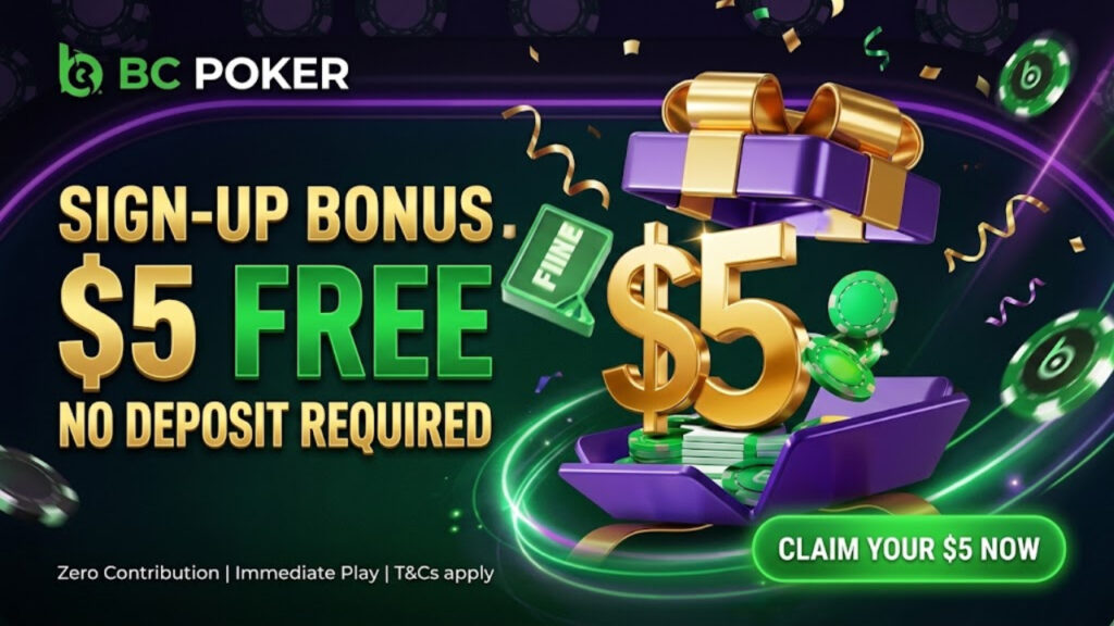 BC Poker Sign-Up Bonus: $5 Free, No Deposit Required