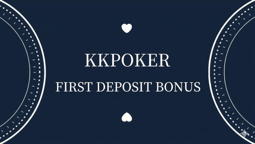 KKPoker first deposit bonus