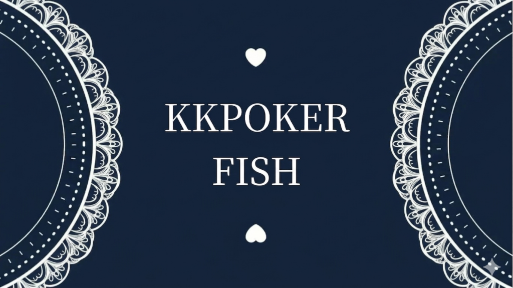 KKPoker fish