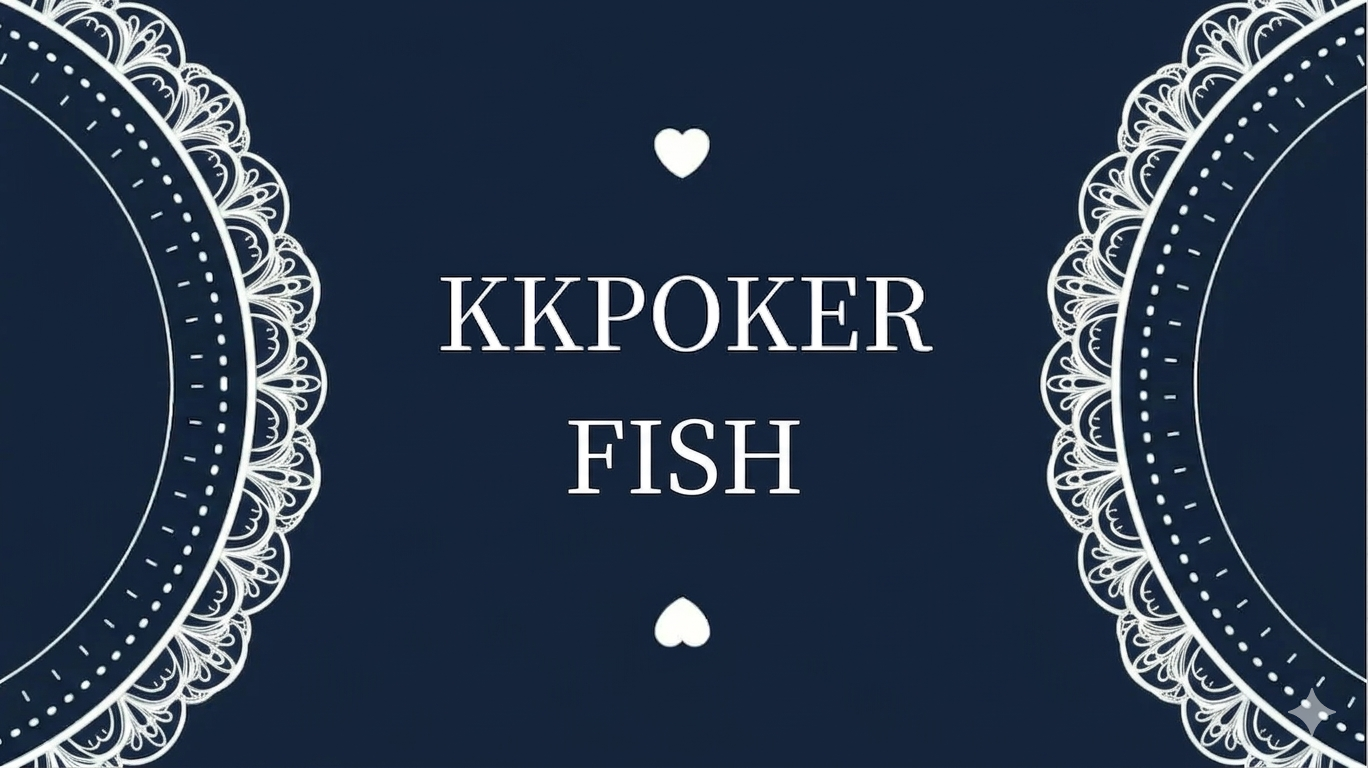 KKPoker fish