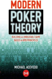 Modern Poker Theory